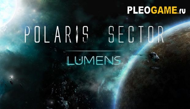 Polaris Sector Lumens [1.06d] (2017/RUS) PC - 