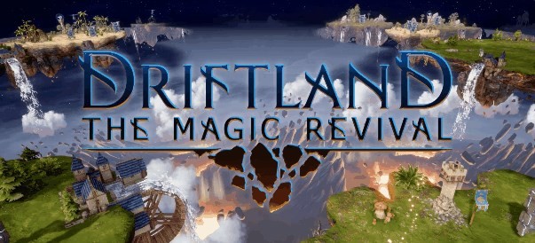 Driftland: The Magic Revival -   
