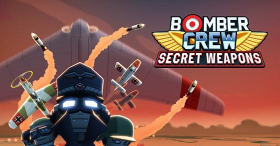 Bomber Crew Secret Weapons (+ DLC) -    