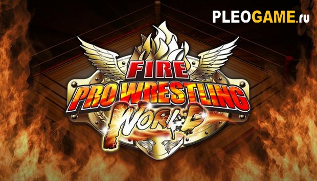 Fire Pro Wrestling World (2017) PC - 
