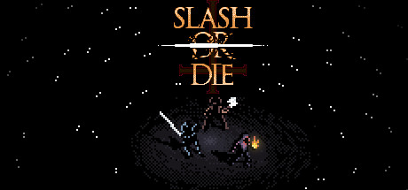   Slash or Die [RUS]
