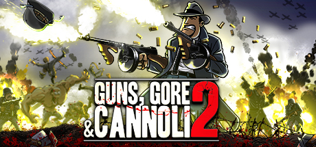 Guns, Gore & Cannoli 2 v1.0.1 (2018) PC | RePack  xatab  