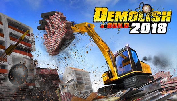 Demolish and Build 2018   | SKIDROW