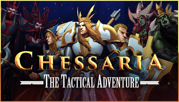 Chessaria The Tactical Adventure (2018)   CODEX