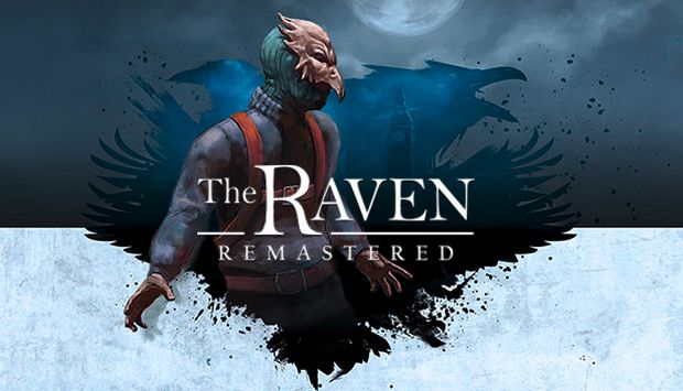 The Raven Remastered - DIGITAL DELUXE EDITION (2018)     CODEX