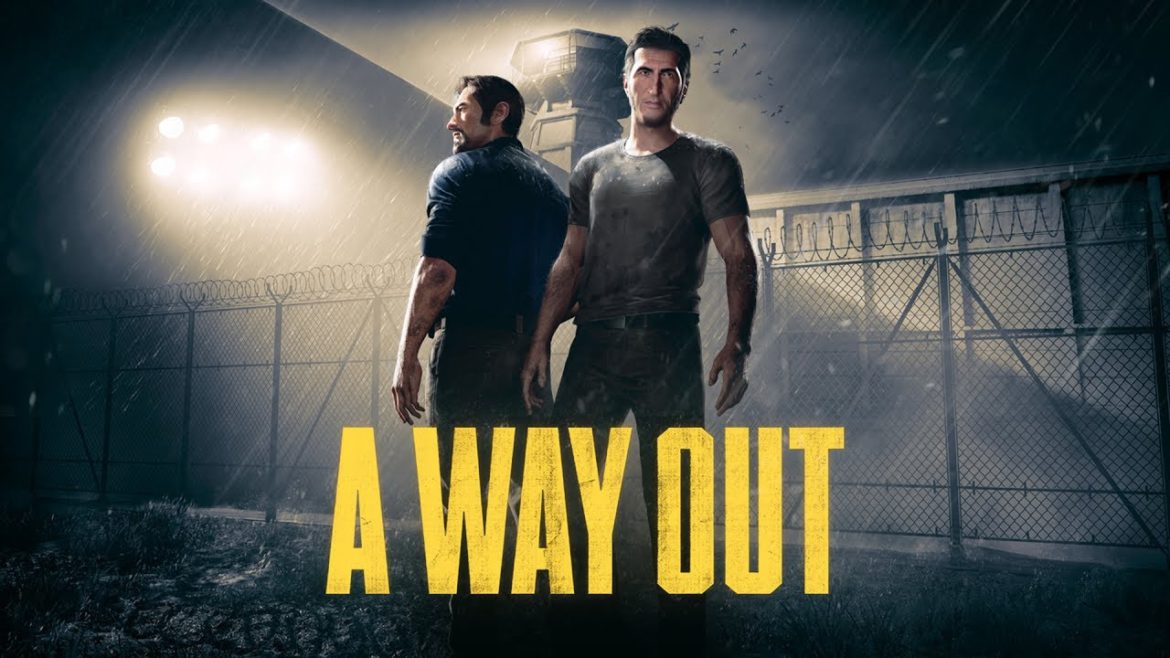 A Way Out  , ,  , 