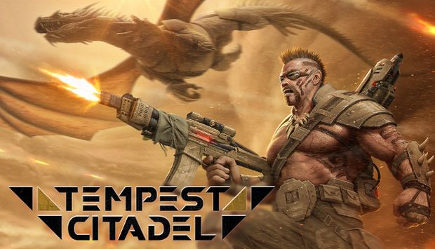 Tempest Citadel (v17.04.2018)    PLAZA