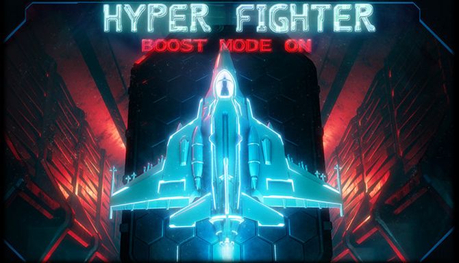 HyperFighter Boost Mode ON (2018) [Action] SKIDROW