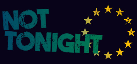    Not Tonight (   )