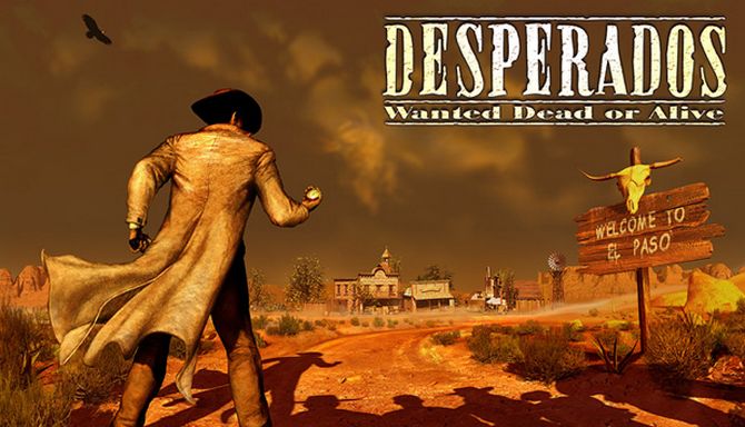 Desperados Wanted Dead or Alive Re modernized (2018)  