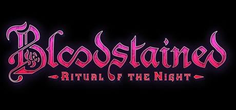 Bloodstained: Ritual of the Night (2019)  