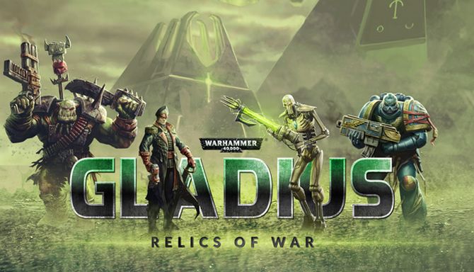 Warhammer 40,000: Gladius - Relics of War (2018) (RUS) - Repack  