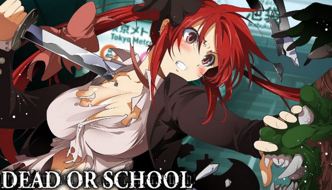 Dead or School (7.0)  