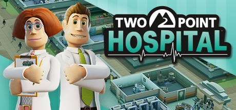 Two Point Hospital  , ,  , 