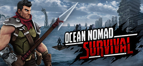 Ocean Nomad: Survival on Raft v1.0   -  