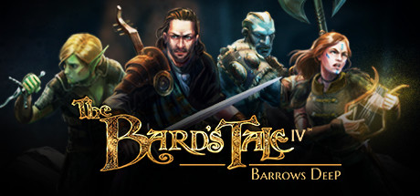 The Bard's Tale IV: Barrows Deep ,  ,  , 