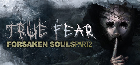 True Fear: Forsaken Souls Part 2 (2018)    