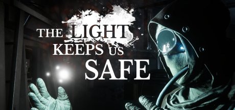 The Light Keeps Us Safe (2018) Early Acces