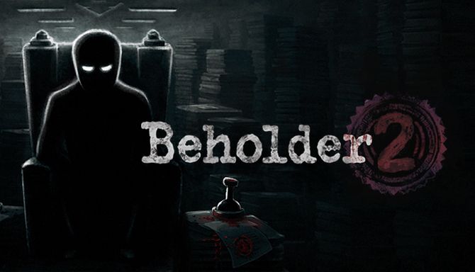 Beholder 2 [v1.0] (2018) Repack  xatab   