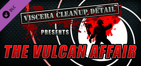 Viscera Cleanup Detail - The Vulcan Affair (v1.1) (2018)  