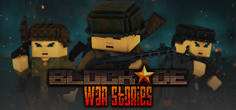BLOCKADE War Stories [v1.0]  