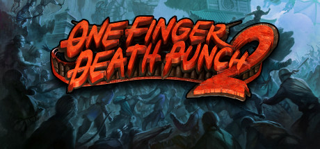 One Finger Death Punch 2 (v1.0) (2019)  