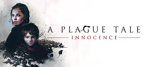 A Plague Tale: Innocence (2019)    