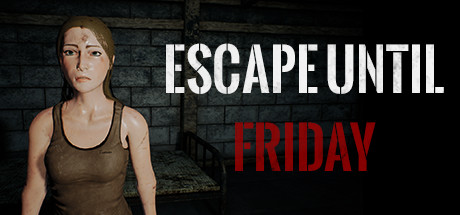 Escape until Friday (2019) (RUS)  