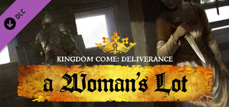 Kingdom Come: Deliverance - A Woman's Lot (1.9) DLC  