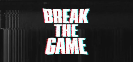 Break the Game (2019) PC  