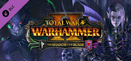 Total War: WARHAMMER II - The Shadow & The Blade (DLC) (RUS)  