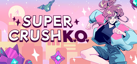 Super Crush KO ( )