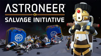 ASTRONEER The Salvage Update (v1.11.61.0)   
