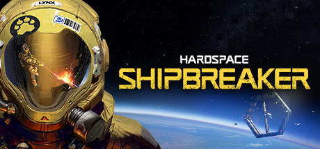 Hardspace: Shipbreaker (2020)  