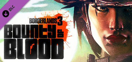 Borderlands 3: Bounty of Blood (DLC)  
