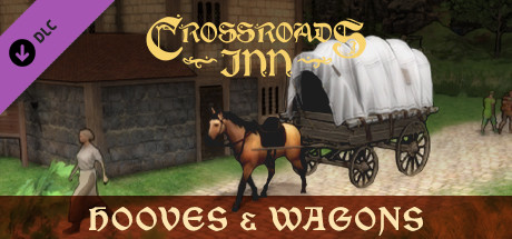 Crossroads Inn - Hooves & Wagons (DLC)  