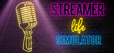 Streamer Life Simulator (2020)  