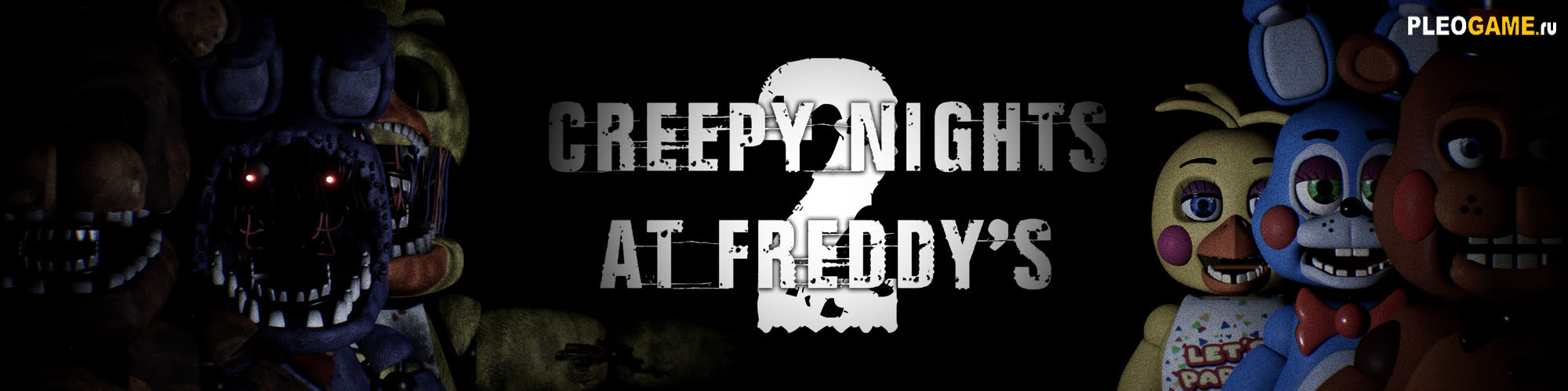 Creepy Nights at Freddy's 2 (CNaF 2)  
