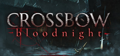 CROSSBOW: Bloodnight (2020)  