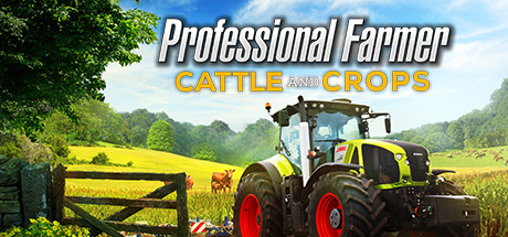 Professional Farmer: Cattle and Crops (2020)  