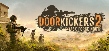 Door Kickers 2: Task Force North (RUS/ENG)  