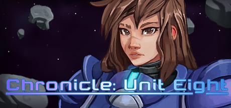    Chronicle: Unit Eight