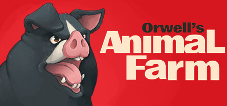 Orwell's Animal Farm ( )
