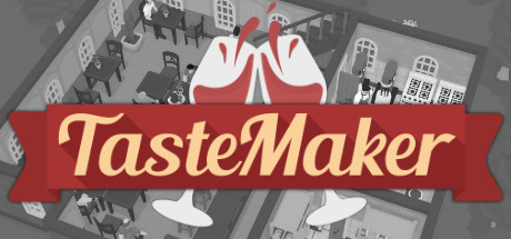 TasteMaker: Restaurant Simulator ( )