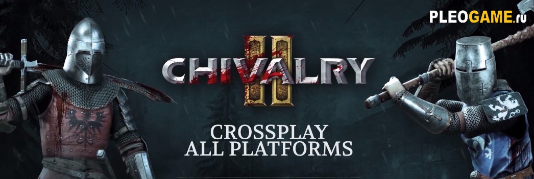 Chivalry 2     - .   