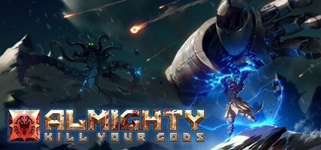 Almighty: Kill Your Gods (2021)  