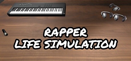 Rapper Life Simulation (2021)  