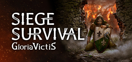 Siege Survival: Gloria Victis (RUS/ENG)  