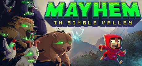 Mayhem in Single Valley ( )