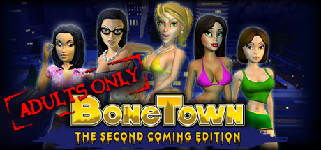 BoneTown: The Second Coming Edition (2021)  